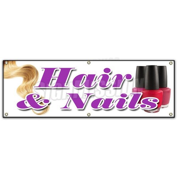 Signmission HAIR & NAILS BANNER SIGN coloring manicurist pedicure perms stylist - B-72 HAIR & NAILS