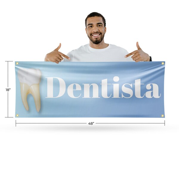 Signmission Dentista, 18 Inch x 48 Inch, Vinyl Banner - B-30542