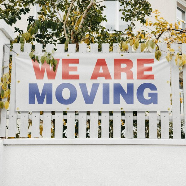 Signmission We Are Moving, 36 Inch x 96 Inch, Vinyl Banner - B-96-30921