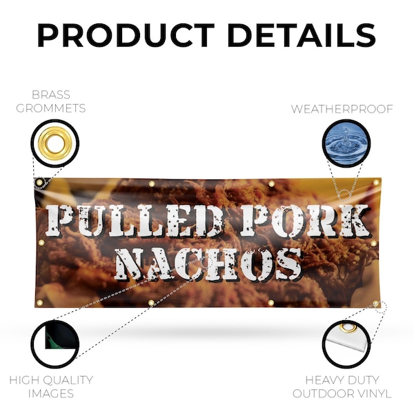 Signmission Pulled Pork Nachos, 36 Inch x 96 Inch, Vinyl Banner - B-96-30824