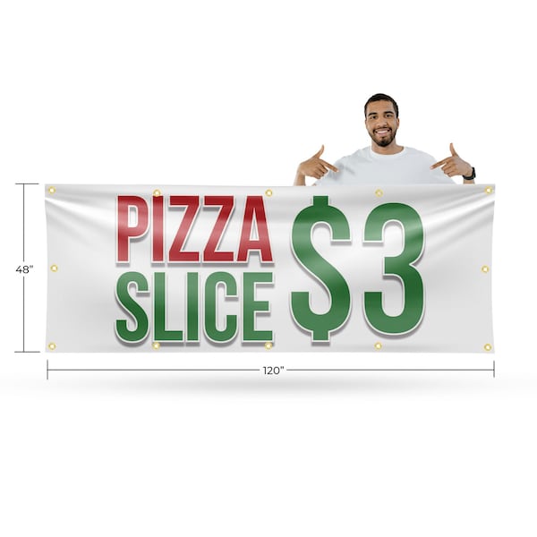 Signmission Pizza Slice $3, 48 Inch x 120 Inch, Vinyl Banner - B-120-30807