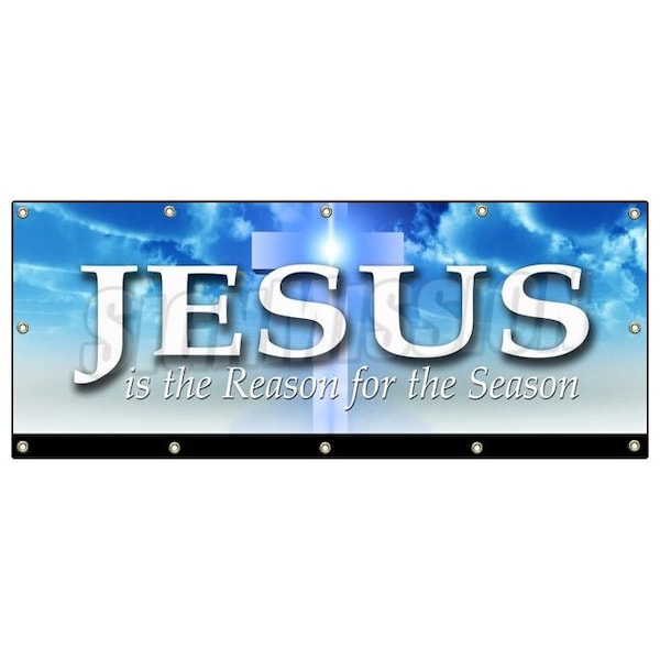 Signmission JESUS IS THE REASON FOR THE SEASON BANNER SIGN holidays christmas - B-120 JESUS IS THE REASON