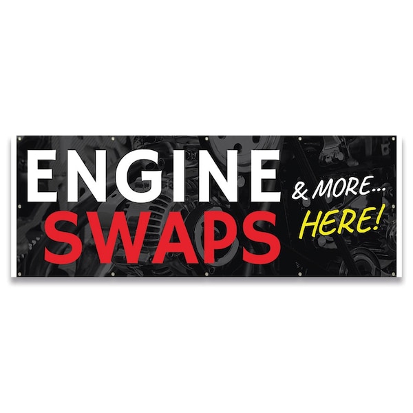 Signmission Engine Swaps & More Here Banner Concession Stand Food Truck Single Sided - B-120-30052