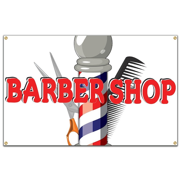 Signmission Barber Shop Banner Heavy Duty 13 Oz Vinyl with Grommets Single Sided - B-60 BARBER SHOP