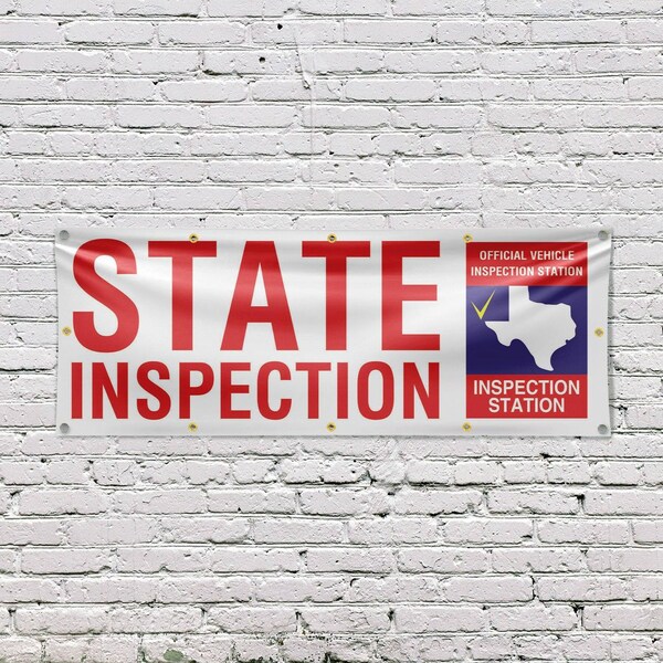 Signmission Texas State Inspection, 48 Inch x 120 Inch, Vinyl Banner - B-120-30885