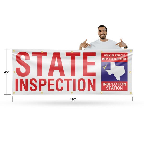 Signmission Texas State Inspection, 48 Inch x 120 Inch, Vinyl Banner - B-120-30885