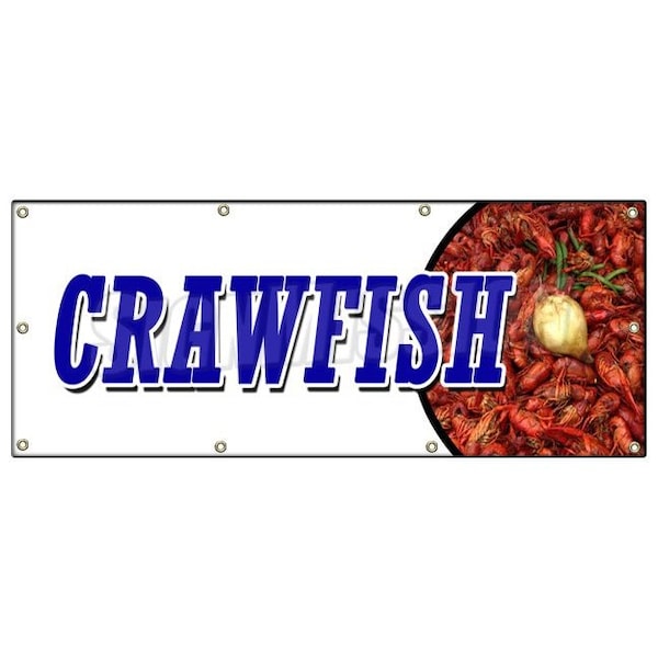 Signmission CRAWFISH BANNER SIGN boil dinner lunch corn cajun new orleans buggers - B-96 CRAWFISH