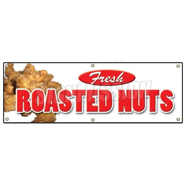 Signmission ROASTED NUTS BANNER SIGN fresh hot signs stand peanuts chestnuts salted - B-72 ROASTED NUTS