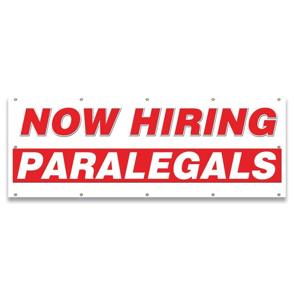 Signmission Now Hiring Paralegals Banner Apply Inside Accepting Application Single Sided - B-120-30284