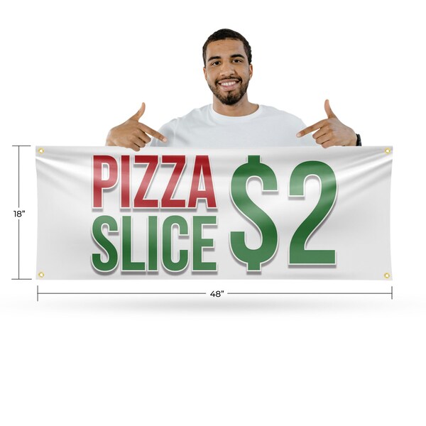 Signmission Pizza Slice $2, 18 Inch x 48 Inch, Vinyl Banner - B-30806
