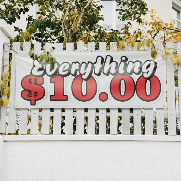 Signmission Everything 10 Dollars, 18 Inch x 48 Inch, Vinyl Banner - B-30566