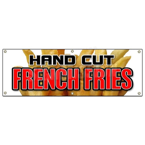 Signmission HAND CUT FRENCH FRIES BANNER SIGN chips idaho crispy onion rings frys - B-72 HAND CUT FRENCH FRIES