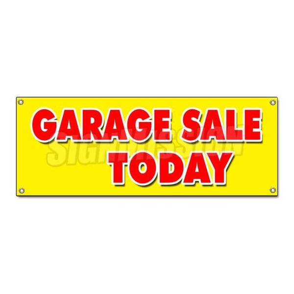 Signmission GARAGE SALE TODAY BANNER SIGN household tools furniture antique clothes - B-GARAGE SALE TODAY