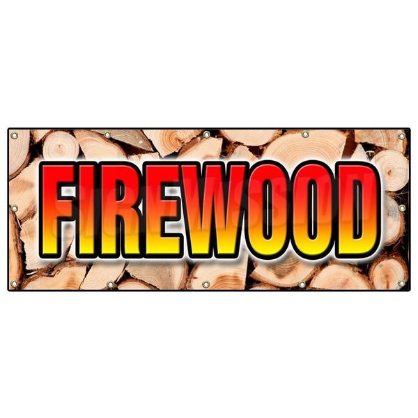 Signmission FIREWOOD BANNER SIGN fire wood split hickory cord delivered stacked - B-120 FIREWOOD