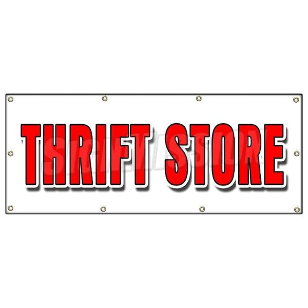 Signmission THRIFT STORE BANNER SIGN clothing furniture household clothes appliance - B-96 THRIFT STORE