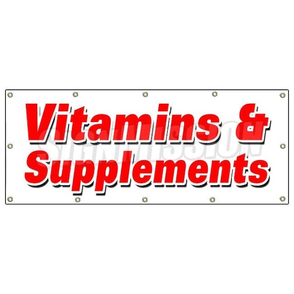 Signmission VITAMINS & SUPPLEMENTS BANNER SIGN leading brands nature healthy sale - B-120 VITAMINS & SUPPLEMENTS