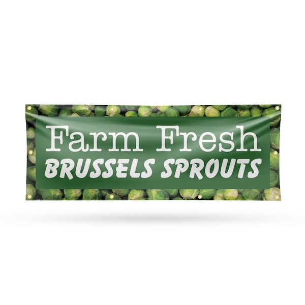 Signmission Farm Fresh Brussels Sprouts, 36 Inch x 96 Inch, Vinyl Banner - B-96-30582
