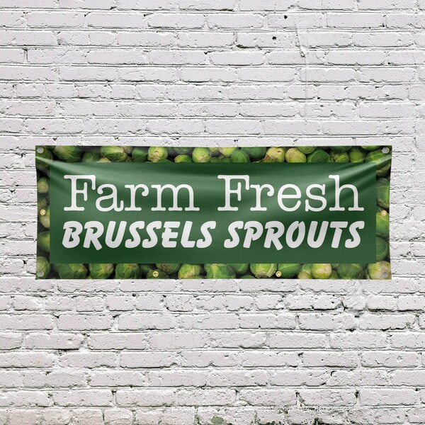 Signmission Farm Fresh Brussels Sprouts, 36 Inch x 96 Inch, Vinyl Banner - B-96-30582