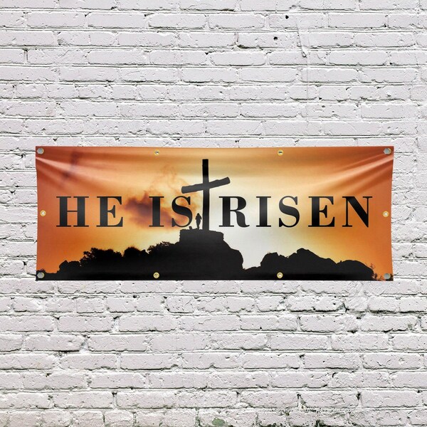 Signmission He is Risen, 36 Inch x 96 Inch, Vinyl Banner - B-96-30695