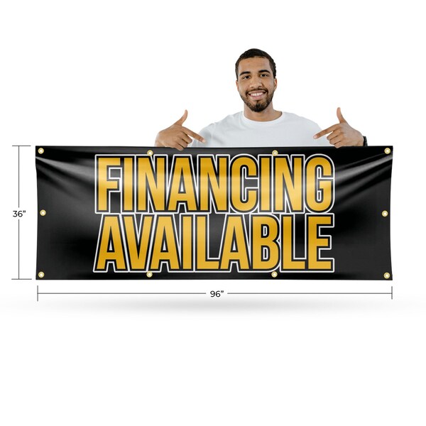 Signmission Financing Available, 36 Inch x 96 Inch, Vinyl Banner - B-96-30626