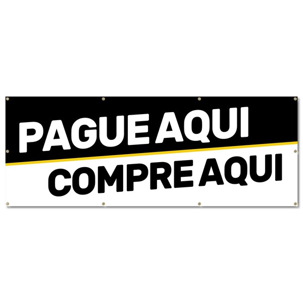 Signmission Pague Aqui, 36 Inch, Banner - B-96-30410