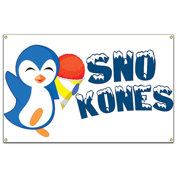 Signmission Sno Kones Banner Heavy Duty 13 Oz Vinyl with Grommets Single Sided - B-60 SNO KONES