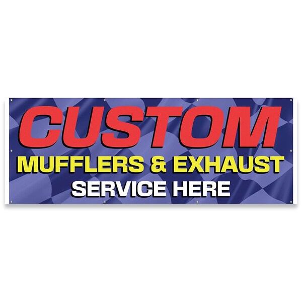 Signmission Custom Mufflers & Exhaust Service Banner Concession Stand Food Truck Single Sided - B-96-30040