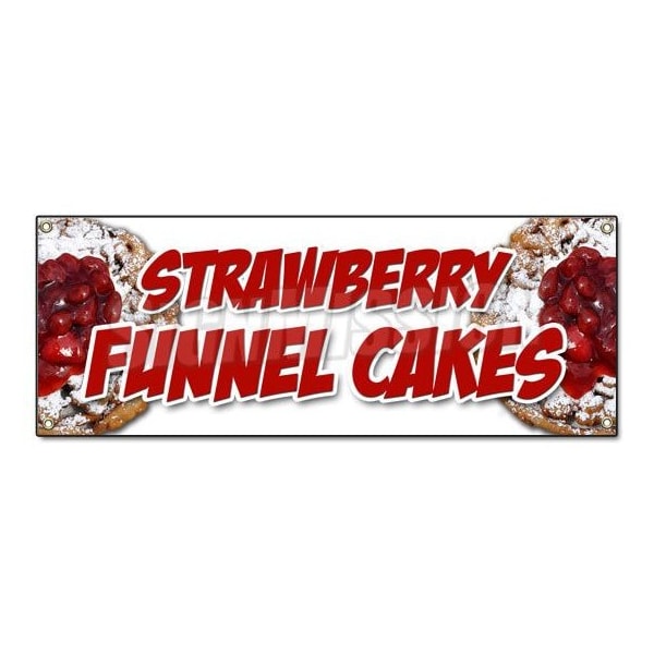 Signmission STRAWBERRY FUNNEL CAKES BANNER SIGN bakery cake cookies pastry bread baker - B-STRAWBERRY FUNNEL CAKES