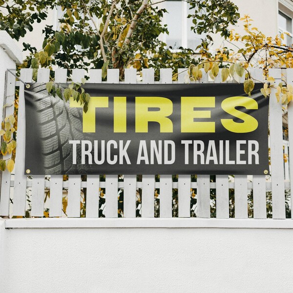 Signmission Tires Truck and Trailer, 18 Inch x 48 Inch, Vinyl Banner - B-30895