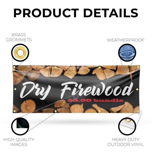 Signmission Dry Firewood $5.00 a Bundle, 36 Inch x 96 Inch, Vinyl Banner - B-96-30553