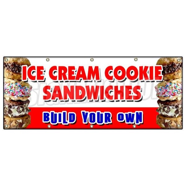 Signmission ICE CREAM COOKIE SANDWICHES BUILD YOUR OWN BANNER SIGN sundae soda - B-120 ICE CREAM COOKIE SANDWIC