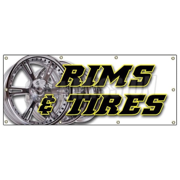 Signmission RIMS & TIRES BANNER SIGN wheels tires car rims truck suv automotive auto - B-96 RIMS & TIRES