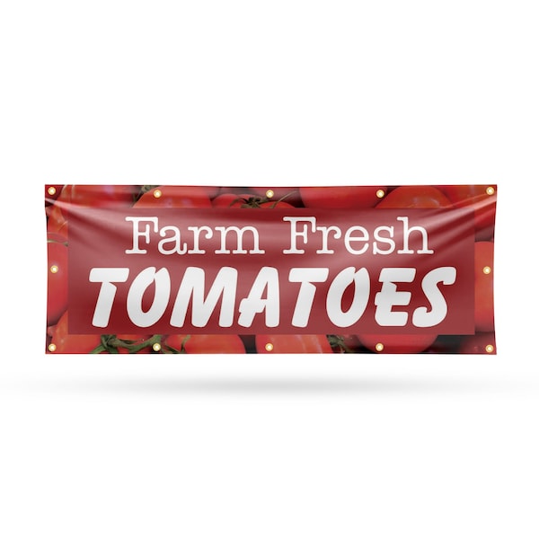 Signmission Farm Fresh Tomatoes, 48 Inch x 120 Inch, Vinyl Banner - B-120-30618