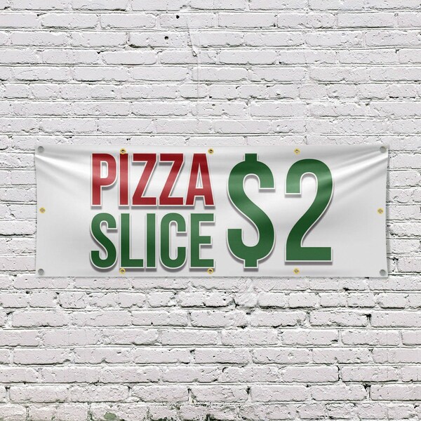 Signmission Pizza Slice $2, 48 Inch x 120 Inch, Vinyl Banner - B-120-30806
