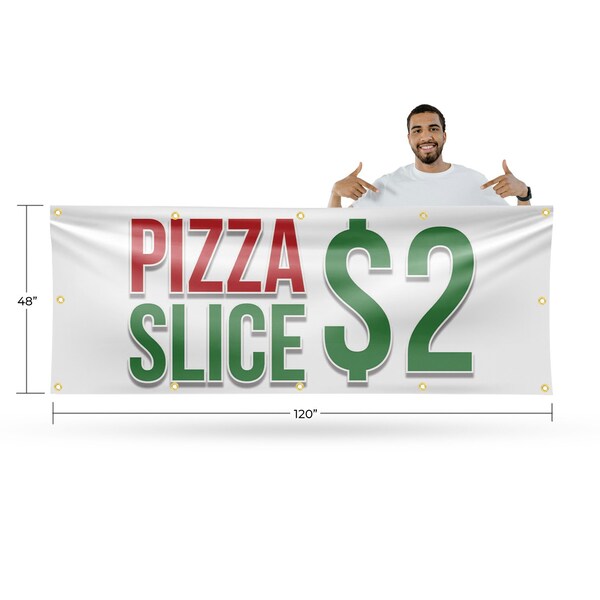 Signmission Pizza Slice $2, 48 Inch x 120 Inch, Vinyl Banner - B-120-30806