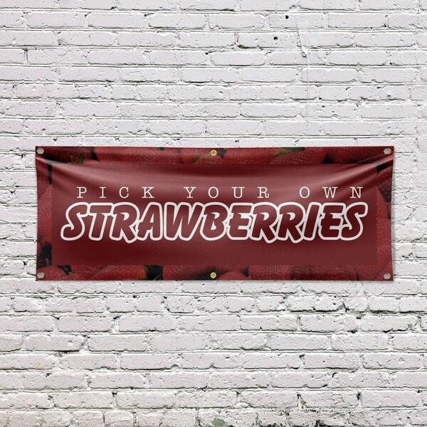 Signmission Pick Your Own Strawberries, 24 Inch x 72 Inch, Vinyl Banner - B-72-30798