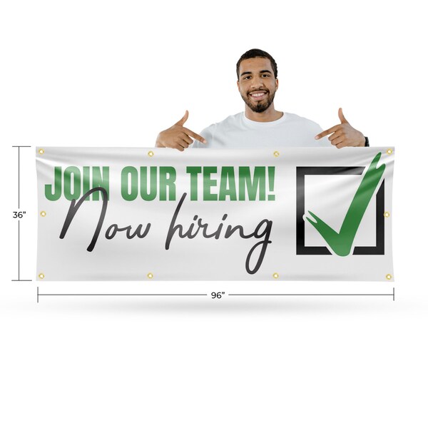 Signmission Join Our Team Now Hiring, 36 Inch x 96 Inch, Vinyl Banner - B-96-30713