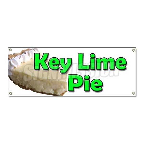 Signmission KEY LIME PIE BANNER SIGN bakery key limes eggs sweets pie graham cracker crust - B-KEY LIME PIE
