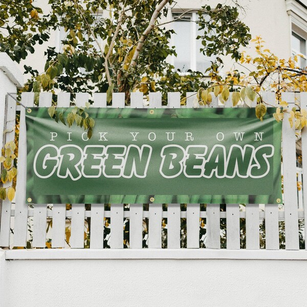 Signmission Pick Your Own Green Beans, 24 Inch x 72 Inch, Vinyl Banner - B-72-30792