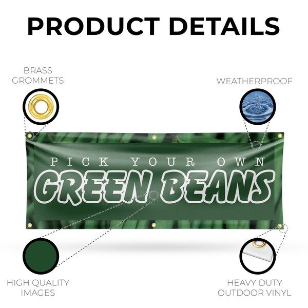 Signmission Pick Your Own Green Beans, 24 Inch x 72 Inch, Vinyl Banner - B-72-30792