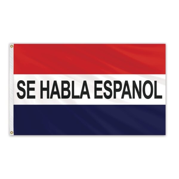 Global Flags Unlimited Se Habla Espanol Message Flag 3'x5' Standard Flag - 204678