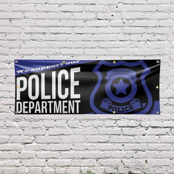 Signmission We Support our Police Department, 36 Inch x 96 Inch, Vinyl Banner - B-96-30935