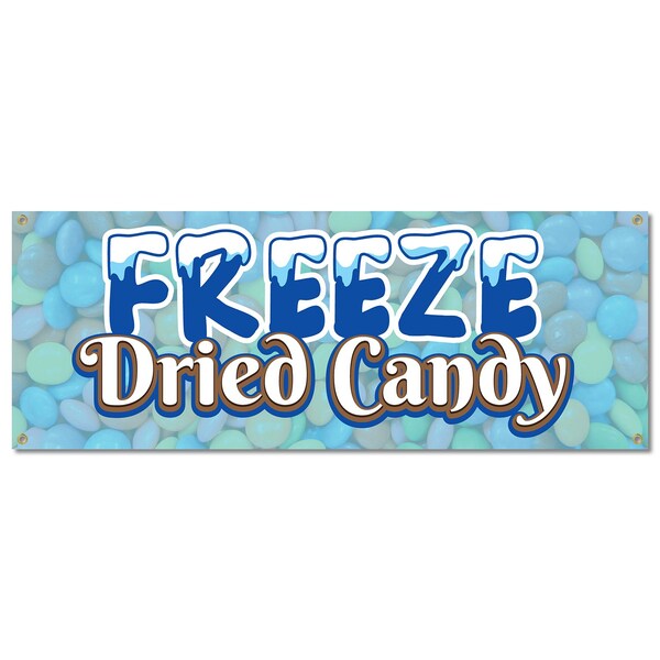 Signmission Freeze Dried Candy, 18 Inch, Banner - B-30378