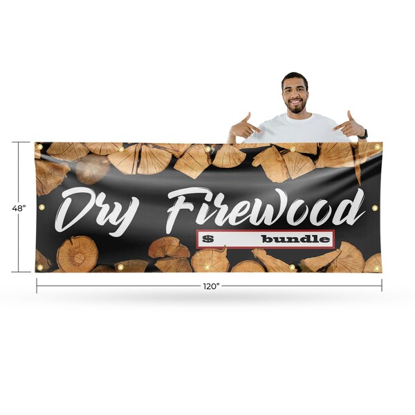 Signmission Dry Firewood, 48 Inch x 120 Inch, Vinyl Banner - B-120-30551
