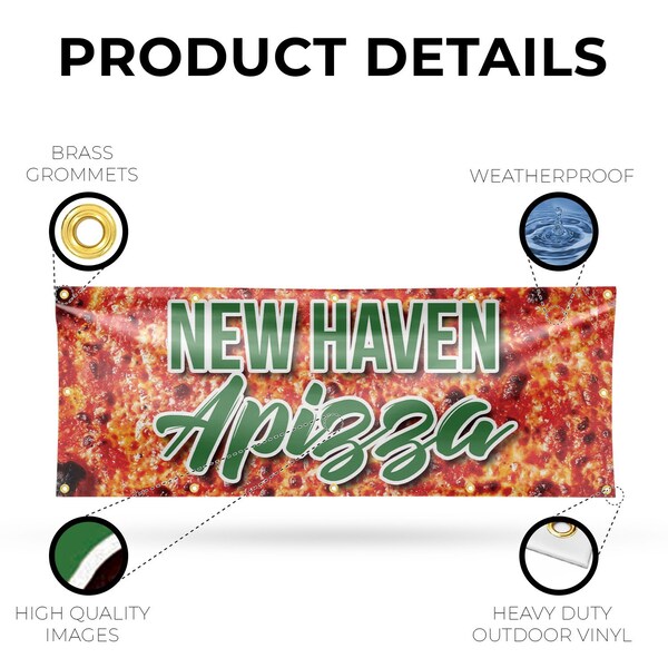 Signmission New Haven Apizza, 48 Inch x 120 Inch, Vinyl Banner - B-120-30752