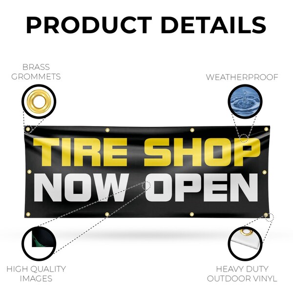 Signmission Tire Shop Now Open, 36 Inch x 96 Inch, Vinyl Banner - B-96-30892