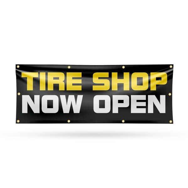 Signmission Tire Shop Now Open, 36 Inch x 96 Inch, Vinyl Banner - B-96-30892