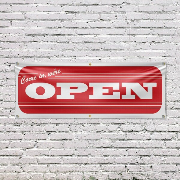 Signmission Come In We're Open, 24 Inch x 72 Inch, Vinyl Banner - B-72-30520