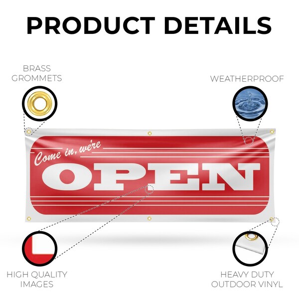Signmission Come In We're Open, 24 Inch x 72 Inch, Vinyl Banner - B-72-30520