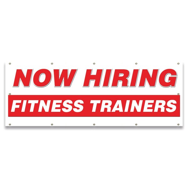 Signmission Now Hiring Fitness Trainers Banner Apply Inside Accepting Application Single Sided - B-120-30244